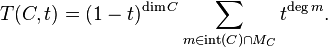 
T(C,t) = (1-t)^{\dim C}\sum_{m \in \mathrm{int}(C) \cap M_C} t^{\deg m}.
